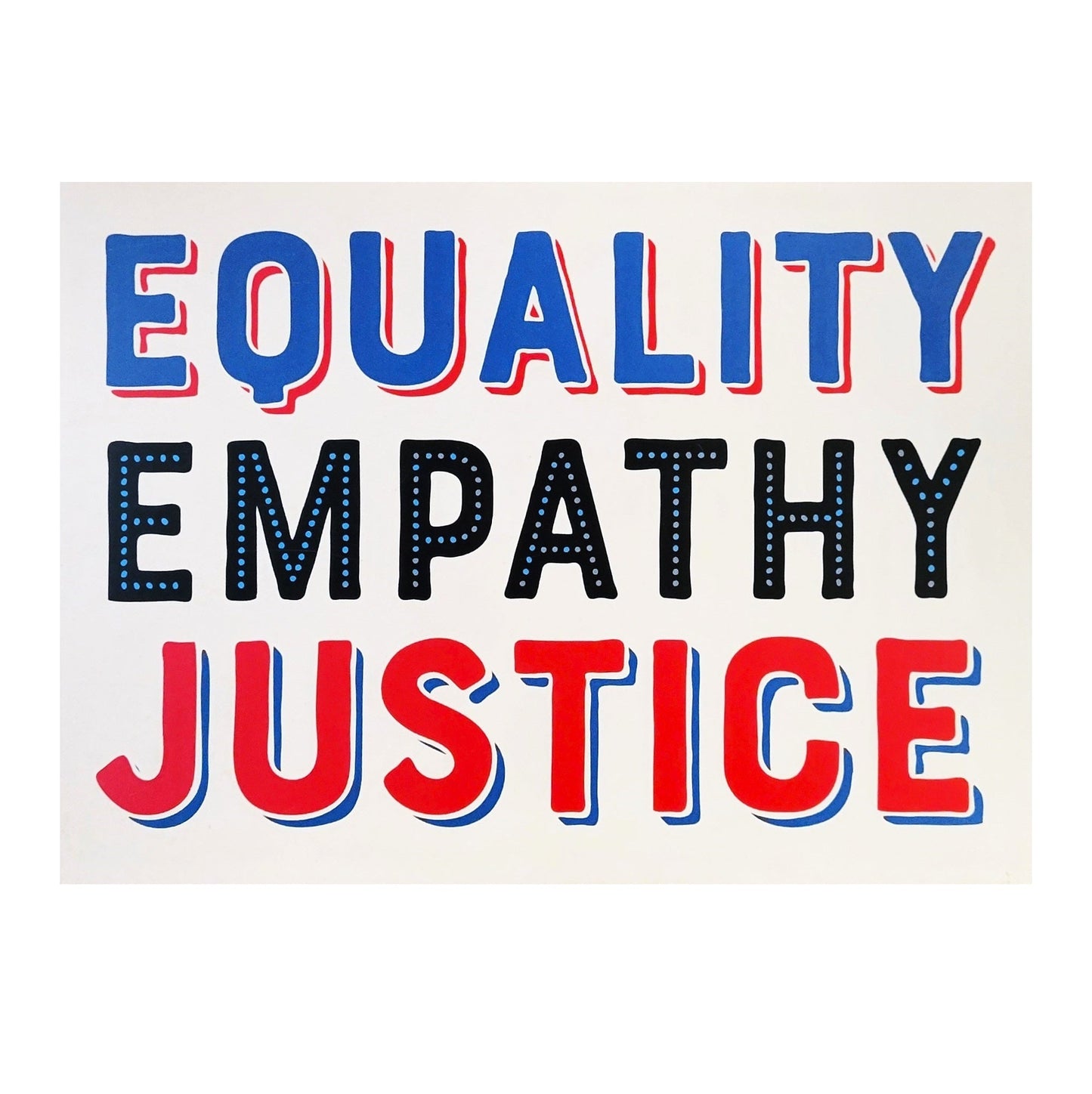Equality, Empathy, Justice greeting card
