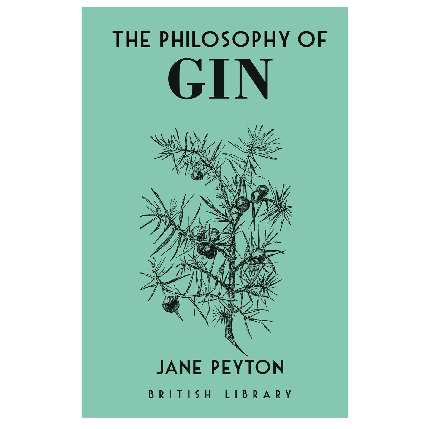 The Philosophy of Gin - Jane Peyton