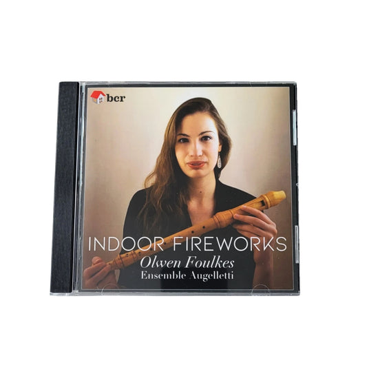 CD Indoor Fireworks - Olwen Foulkes & Ensemble Augelletti