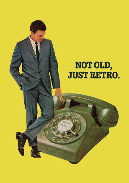 Not Old, Just Retro greetings card