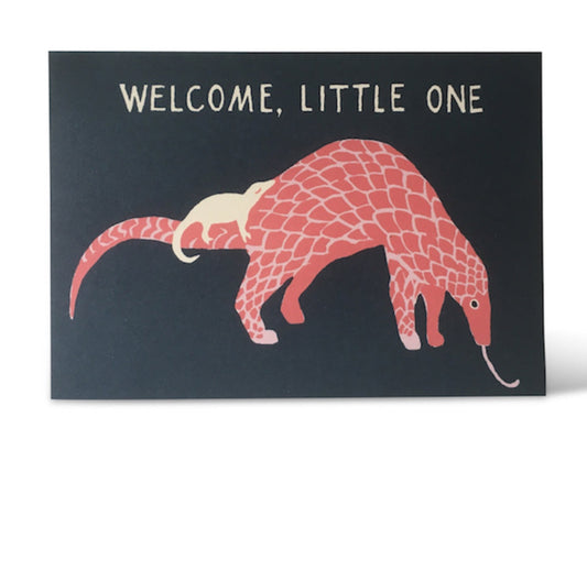 Pangolin - Welcome Little One greeting card