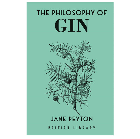 The Philosophy of Gin - Jane Peyton