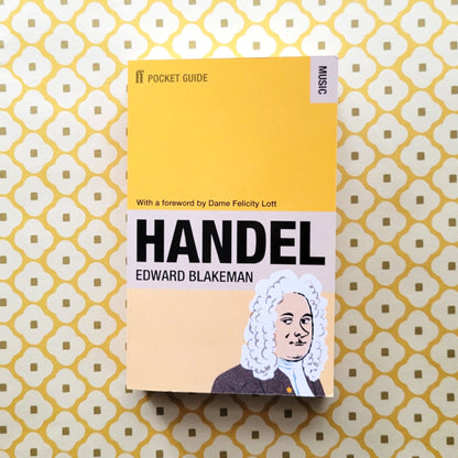 The Faber Pocket Guide to Handel - Edward Blakeman